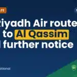 Riyadh Air Shifts Six Routes to Al Qassim: What Workers Should Know