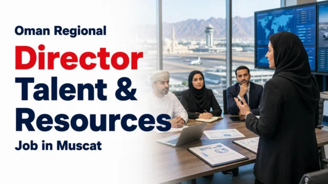 Oman Regional Director Jobs in Muscat