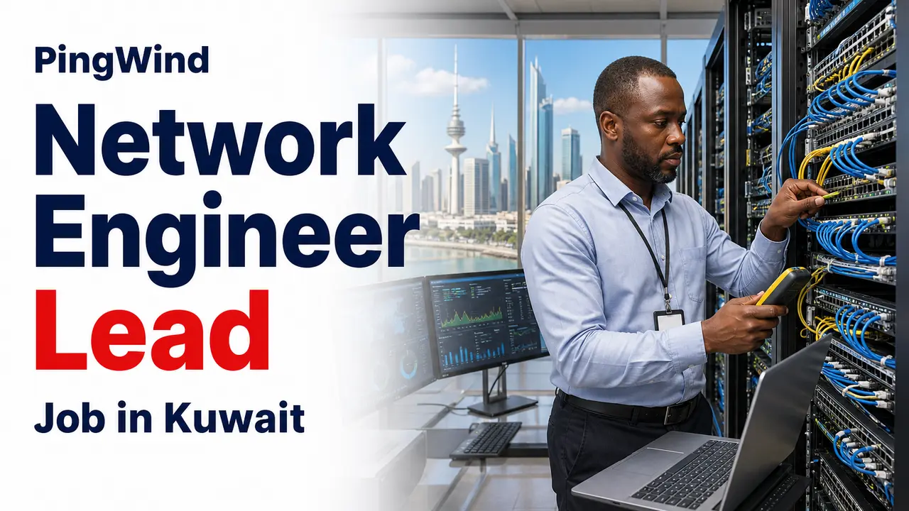 Network Engineer Lead Job at PingWind in Kuwait