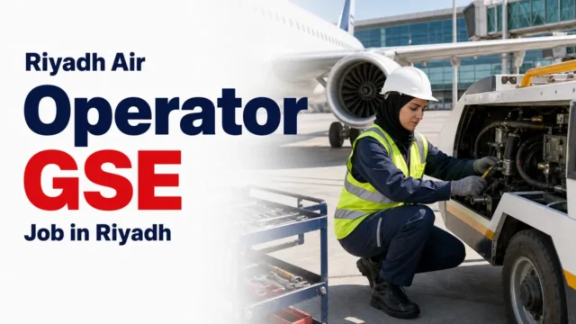 GSE Operator Job at Riyadh Air in Riyadh