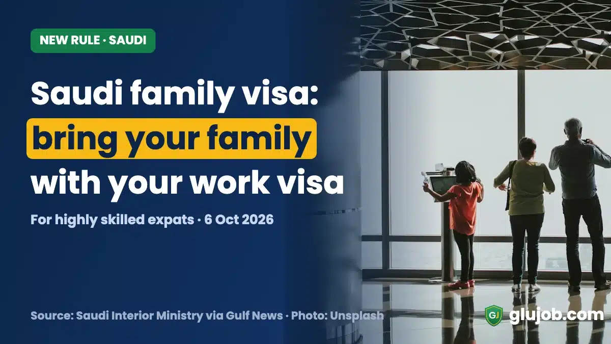 Saudi family visa: bring your family with your work visa