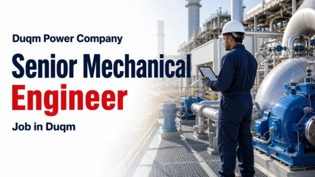 Senior Mechanical Engineer Job in Duqm