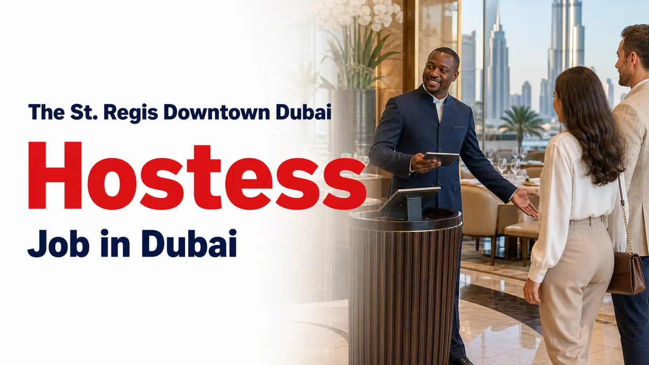 Hostess Job at The St. Regis Downtown Dubai