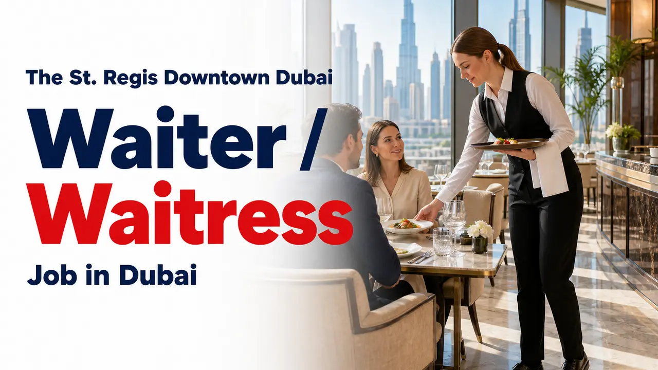Basta! Waiter/Waitress Job at The St. Regis Downtown Dubai