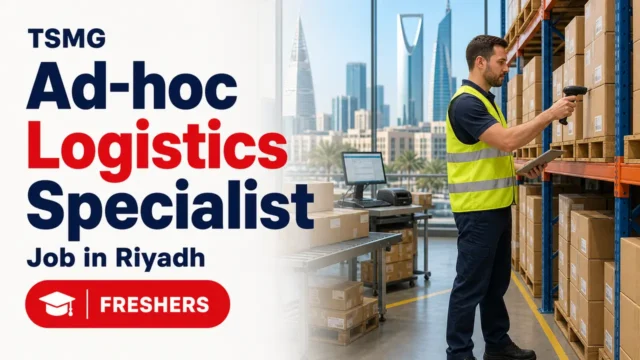 Junior Logistics Specialist Job at TSMG in Riyadh