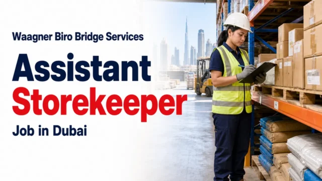 Waagner Biro Assistant Storekeeper Jobs Dubai